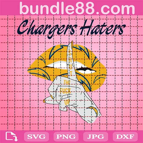 Chargers Haters Shut The Fuck Up Svg SVG PNG DXF EPS Cricut Files May