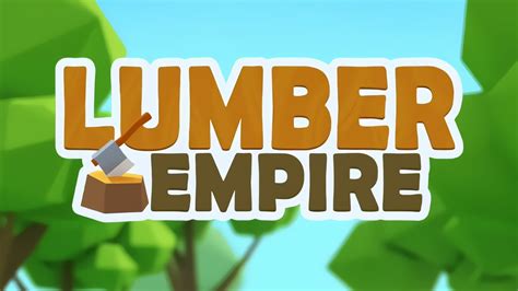 Lumber Empire: Idle Wood Inc Gameplay | Android Casual Game - YouTube