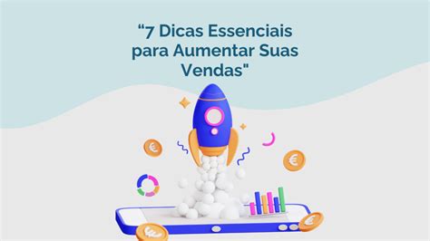 Infogr Fico Dicas Essenciais Para Aumentar Suas Vendas