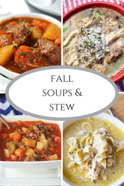 Delicious Fall Soups And Stew Fall Soups Hearty Meals Stew Recipes