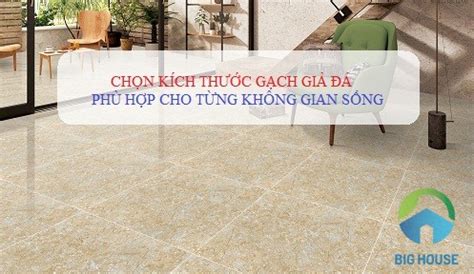 bat mi cach chon kich thuoc gach gia da cho khong gian noi ngoai