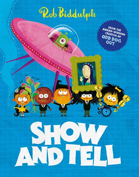 Show And Tell By Rob Biddulph Harpercollins Childrens Books