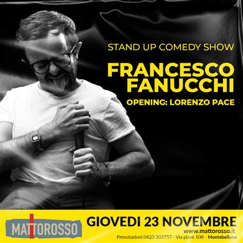 FRANCESCO FANUCCHI Stand Up Comedy Mattorosso