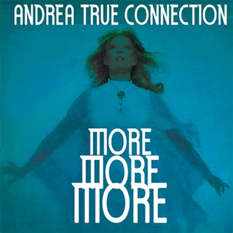 ‎More, More, More - Album by Andrea True Connection - Apple Music