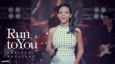 Laritza Bacallao Run To You Video Oficial YouTube Music