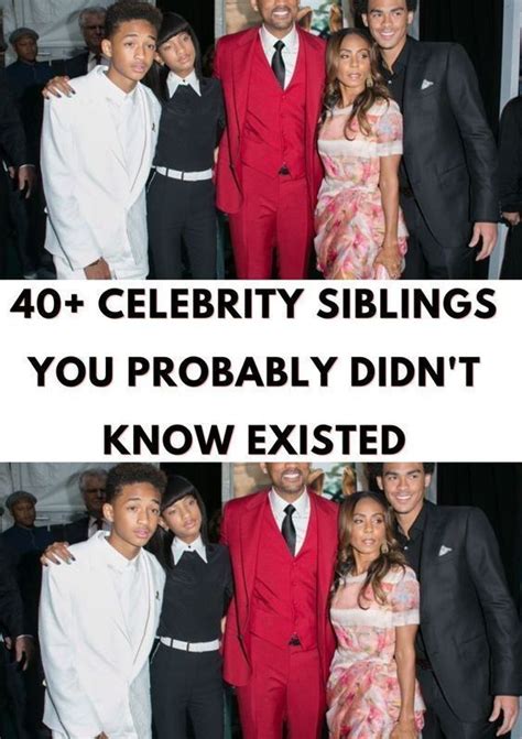 40 Celebrity Siblings We Didnt Know Existed