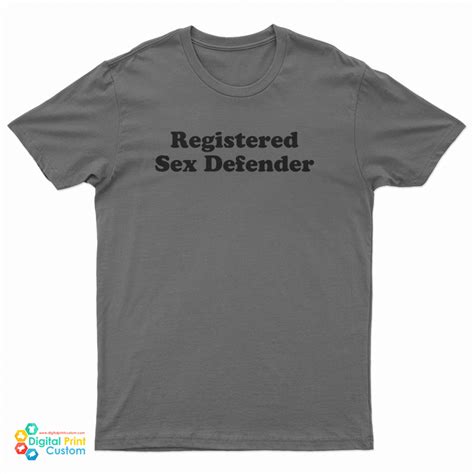 Registered Sex Defender T Shirt For UNISEX Digitalprintcustom