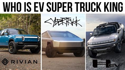 Tesla Cybertruck Vs Hummer Ev Vs Rivian R T Who Makes The Best