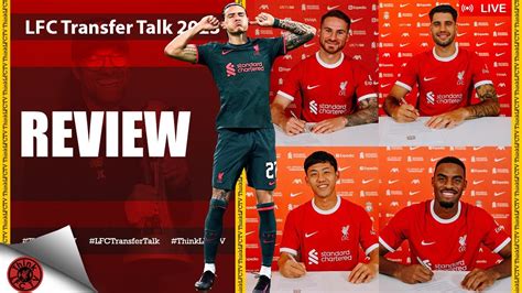 REVIEW LIVE LFC Transfer Talk 2023 YouTube