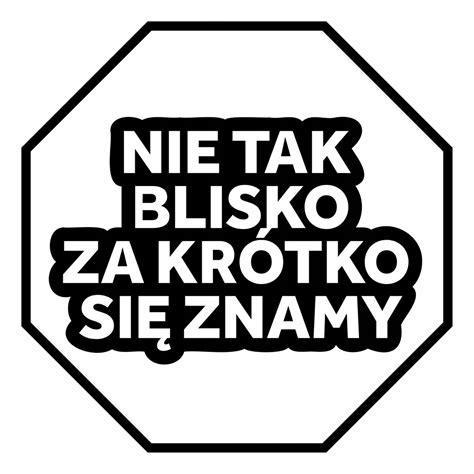 Naklejka Na Auto Nie Tak Blisko Cm Sticky Studio Motoryzacja Empik