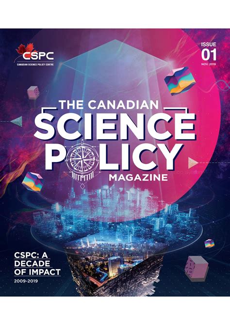 The Canadian Science Policy Magazine By Magazinesciencepolicyca Cspc