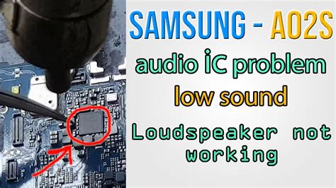 Samsung A02s Audio Ic Problem Low Sound 100 Solution Youtube