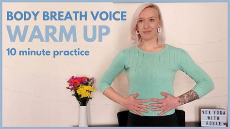 Quick Body Breath And Voice Warm Up Actors Public Speakers Singers