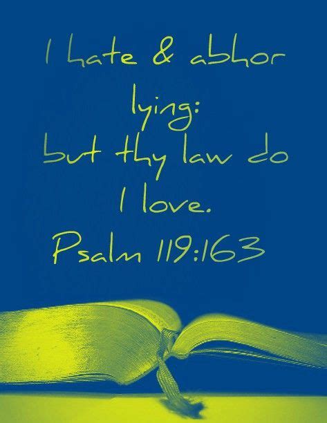 Psalm Kjv I Hate And Abhor Lying But Thy Law Do I Love