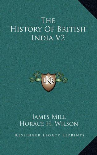 The History Of British India V2 Uk Mill James Wilson