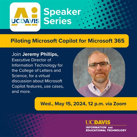 AI Speaker Series: Piloting Microsoft Copilot for Microsoft 365 | UC ...