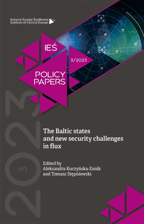 The Baltic States And New Security Challenges In Flux Instytut Europy