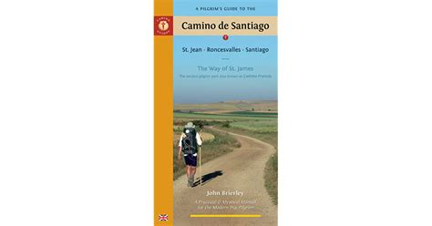 A Pilgrims Guide To The Camino De Santiago St Jean Roncesvalles