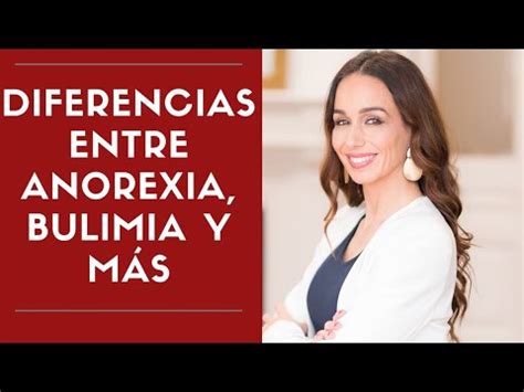 Diferencia Entre Bulimia Y Anorexia Actualizado Mayo