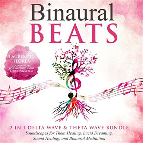 Binaural Beats A Delta Wave Soundscape For Sound Healing Hypnosis