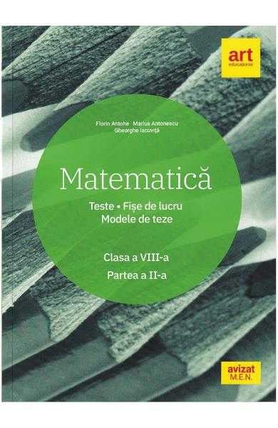 Matematica Clasa 8 Sem 2 Teste Fise De Lucru Modele De Teze