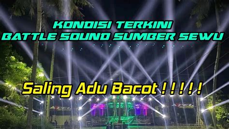 KONDISI TERKINI BATTLE DI LAPANGAN SUMBERSEWU YouTube