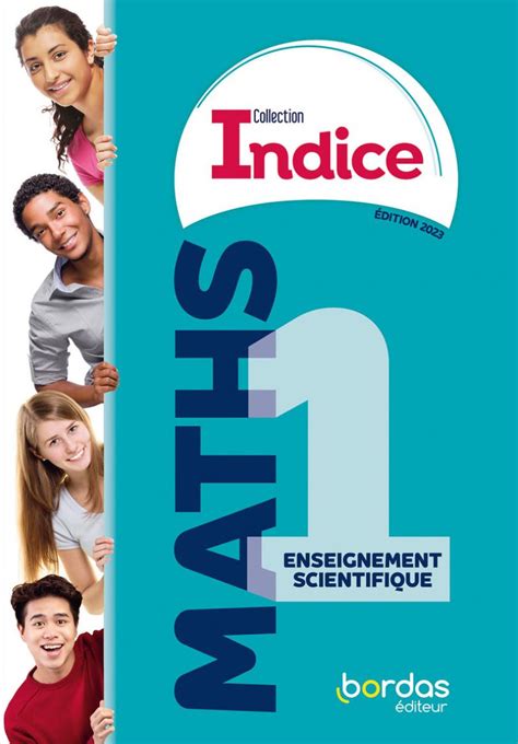 Indice Maths 1re Enseignement scientifique Manuel de l élève Ed