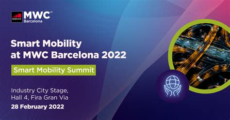 Smart Mobility Summit At Mwc Barcelona Internet Of Things