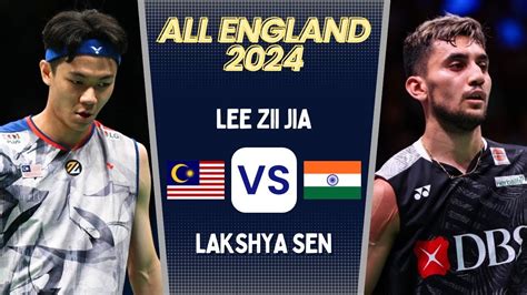 Lee Zii Jia Vs Lakshya Sen All England Open Badminton