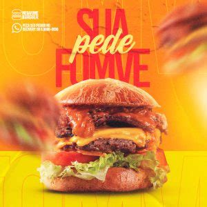 Sua Fome Pede Chama No Whats e Peça Seu Burger Social Media PSD