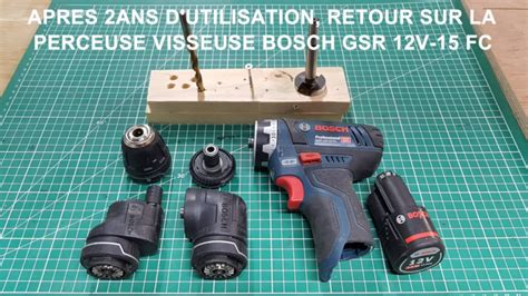 Après 2ans d utilisation retour sur la perceuse visseuse Bosch GSR 12V