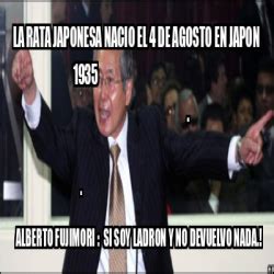 Meme Personalizado La Rata Japonesa Nacio El De Agosto En Japon