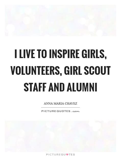 Girl Scout Quotes | Girl Scout Sayings | Girl Scout Picture Quotes