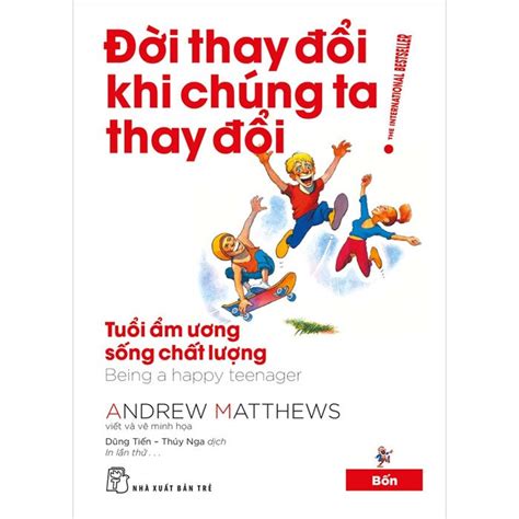 Đời Thay Đổi Khi Chúng Ta Thay Đổi Bộ 7 Tập Andrew Matthews Netabooks