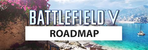 Roadmap Für Die Weitere Entwicklung Von Battlefield V Bekannt