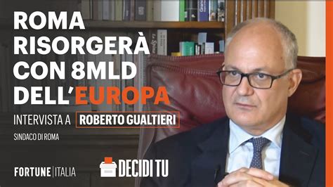 Intervista a Roberto Gualtieri così Roma risorgerà con 8 miliardi di