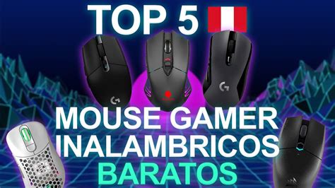 TOP 5 MOUSE GAMER INALAMBRICOS BARATOS PERU YouTube