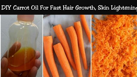 How To Make Carrot Oil Diy Carrot Oil For Fast Hair Growth Diy Skin Lightening Carrot Oil