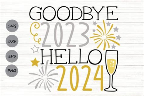 Goodbye 2023 Hello 2024 Svg Graphic By Cosmosfineart · Creative Fabrica