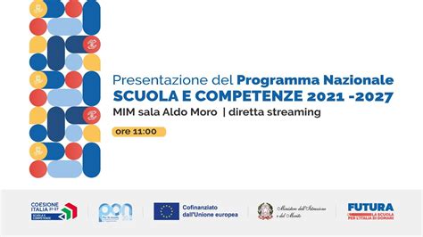 Presentazione Del Programma Nazionale Scuola E Competenze