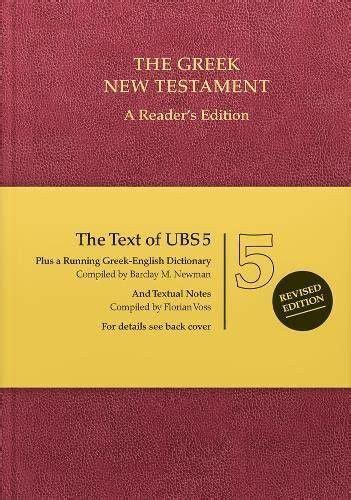 Greek New Testament The Text Of Ubs Reader S Edition New