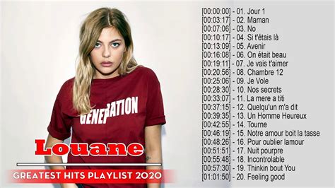 Louane Greatest Hits Best Of Louane Meilleures De Louane Playlist