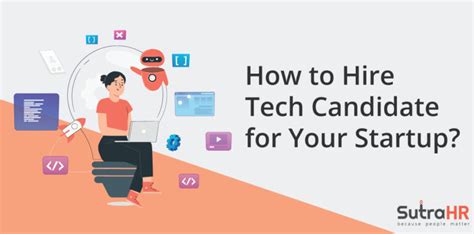 How To Hire Tech Talent 7 Tips For Tech Recruiters 2023