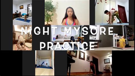 Night Mysore Practice 2021 9 23 online yoga class 阿斯汤加瑜伽 迈索尔练习 YouTube