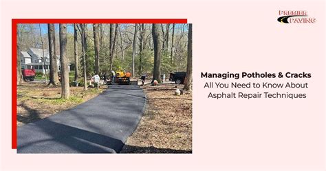 All You Need To Know About Asphalt Repair Techniques