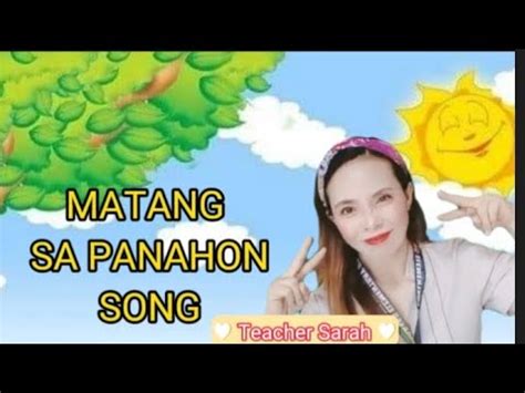 Matang Sa Panahon Song Weather Song Youtube