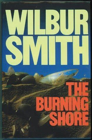 The Burning Shore Wilbur Smith
