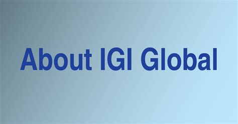 About Igi Global Igi Global