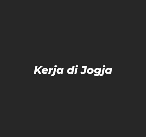 Baca Rules S Id Worksfess On Twitter Work Yg Kerja Di Jogja Boleh