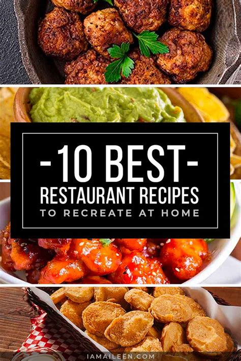 10 Best Restaurant Recipes to Copy or Recreate at Home